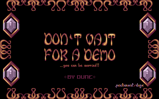 Dont Wait For A Demo Title
